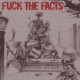 Fuck The Facts - Discoing the Dead