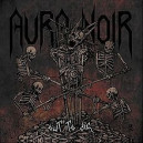 Aura Noir – Out to Die