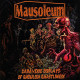 Mausoleum - Cadaveric Displays Of Ghoulish Ghastliness