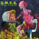 S.M.E.S - The Good,The Bad & Me