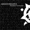 Arkhon Infaustus - Perdition Insanabilis 