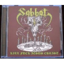 Sabbat - Kill Fuck JesusChrist