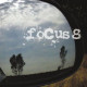 Focus  - 8