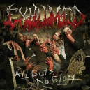 Exhumed - All Guts, No glory 
