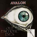 Avalon - Old Psychotic Eyes
