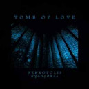 Tomb of Love - Nekropolis